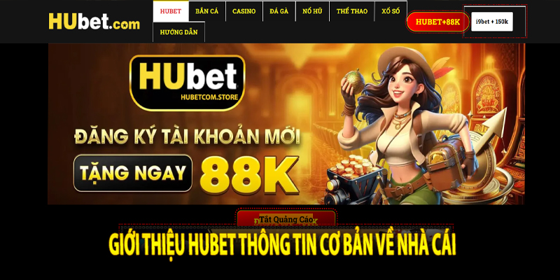 Giới thiệu Hubet thông tin cơ bản về nhà cái