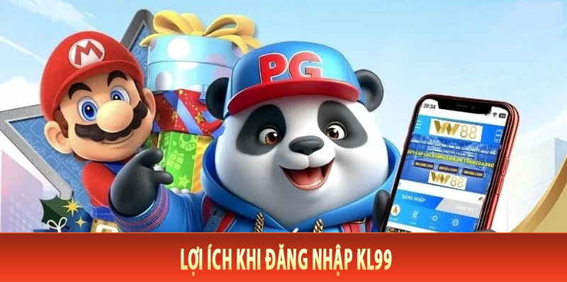 Lợi ích khi đăng nhập Kl99